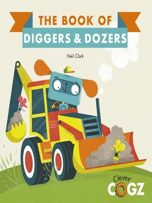 cover image of The Book of Diggers and Dozers